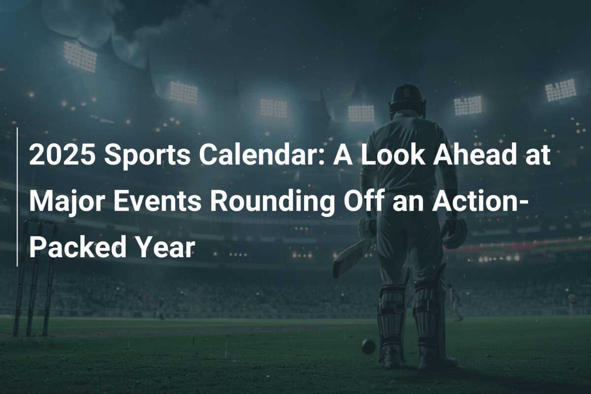 Sports Calendar 2025 India 