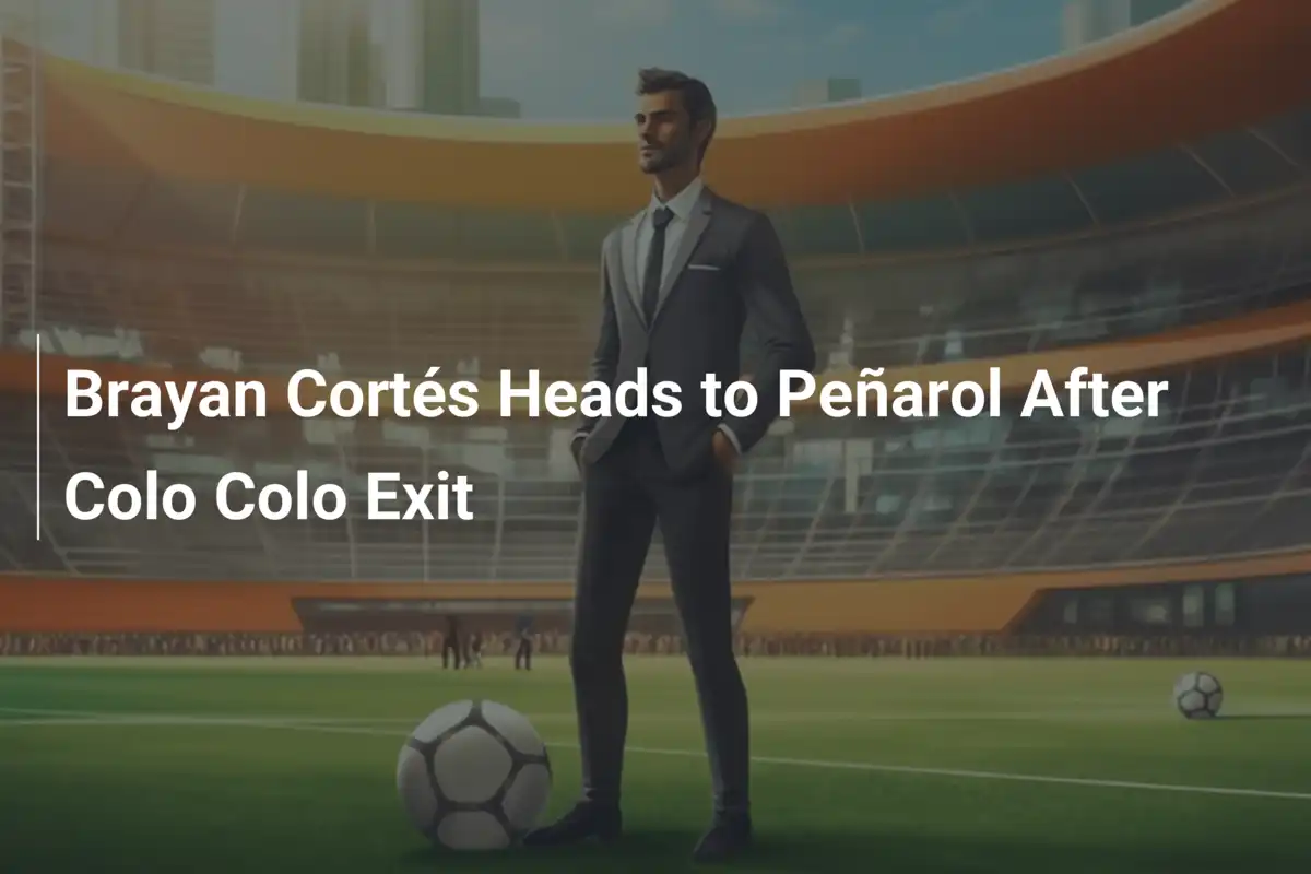 Brayan Cortés spicca il volo verso il Peñarol: addio Colo Colo, è tempo di riscatto