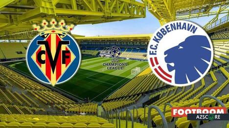 Villarreal – Kopenhagen: Prognose und Spielvorschau