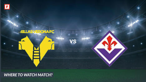 Xem ở đâu Hellas Verona - Fiorentina: Kênh TV và thời gian bắt đầu