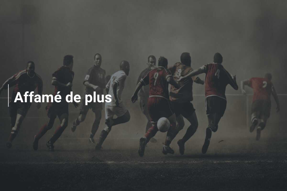 Affamé de plus