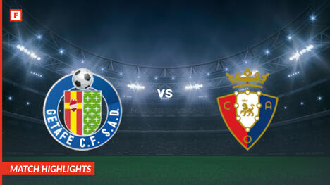 Getafe - Osasuna gol dan sorotan