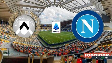 Udinese vs Napoli: Prediction and Match Preview
