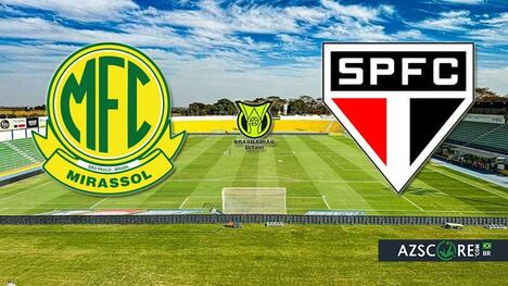 Mirasol x San-Paulo: Prognóstico e Anúncio da Partida