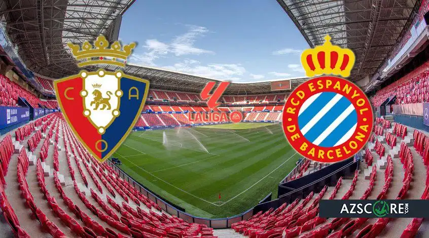 Osasuna vs Espanyol: Prediction and Match Preview