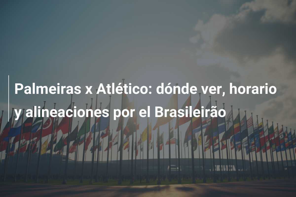 Palmeiras x Atlético: dónde ver, horario y alineaciones por el Brasileirão