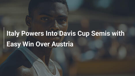 Italien in Davis-Cup-Halbfinals nach klarem Sieg über Österreich
