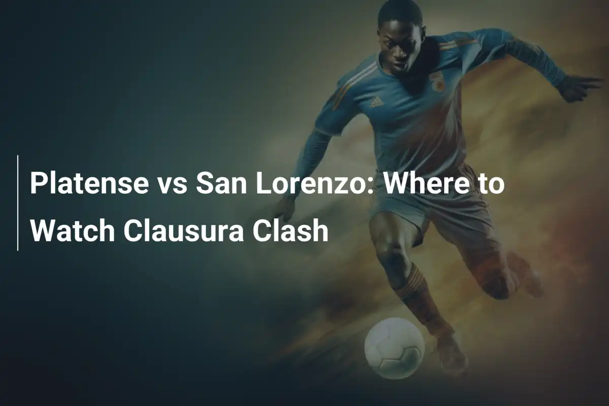 Platense x San Lorenzo: Onde Ver o Duelo do Clausura