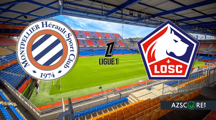 Montpellier vs Lille: Match Preview and Prediction