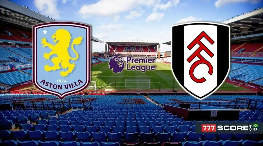 Aston Villa x Fulham: Previsão e Análise do Jogo