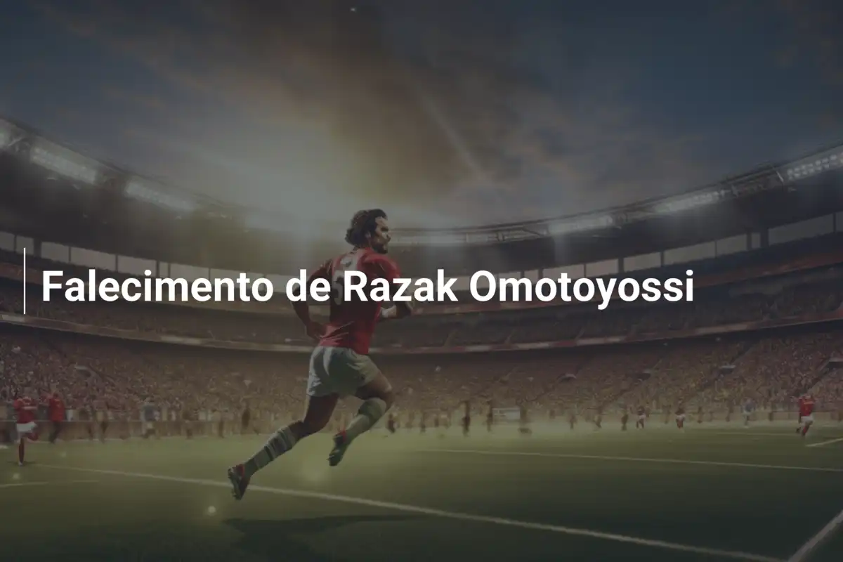 Falecimento de Razak Omotoyossi