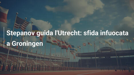 Stepanov guida l'Utrecht: sfida infuocata a Groningen