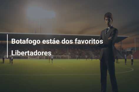 Botafogo estáe dos favoritos Libertadores