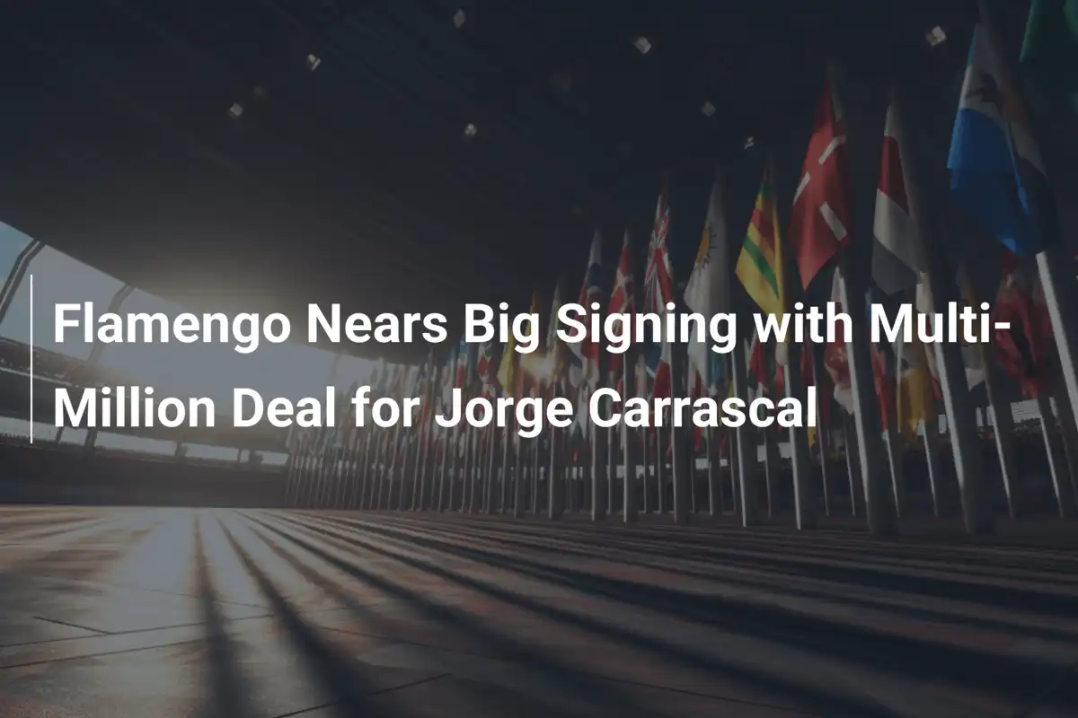 Flamengo a un passo da un colpo milionario: Jorge Carrascal in arrivo