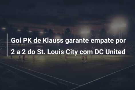 Gol PK de Klauss garante empate por 2 a 2 do St. Louis City com DC United