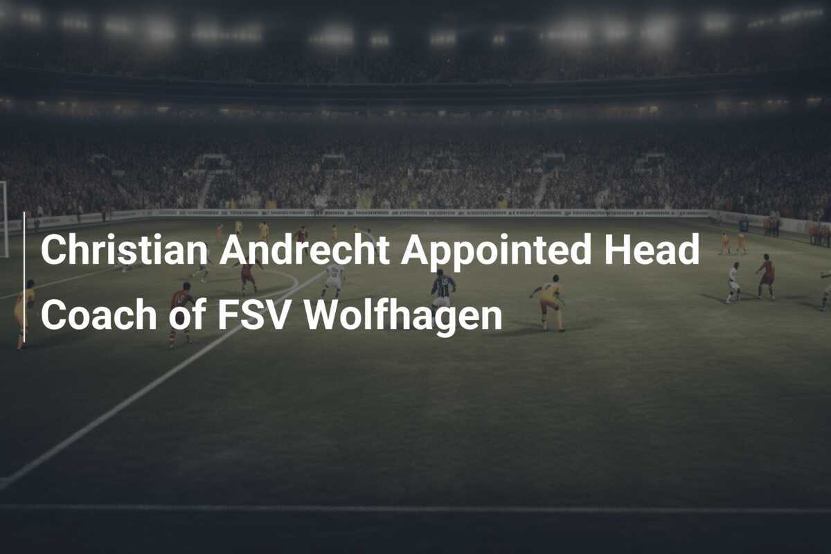 Christian Andrecht, Nouveau Coach de FSV Wolfhagen - footboom1.com