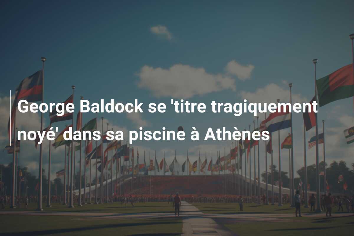 George Baldock se 'titre tragiquement noyé' dans sa piscine à Athènes