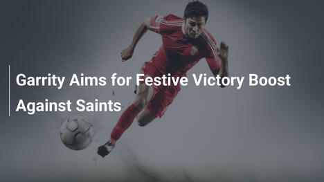 Garrity punta a un successo festivo contro i Saints