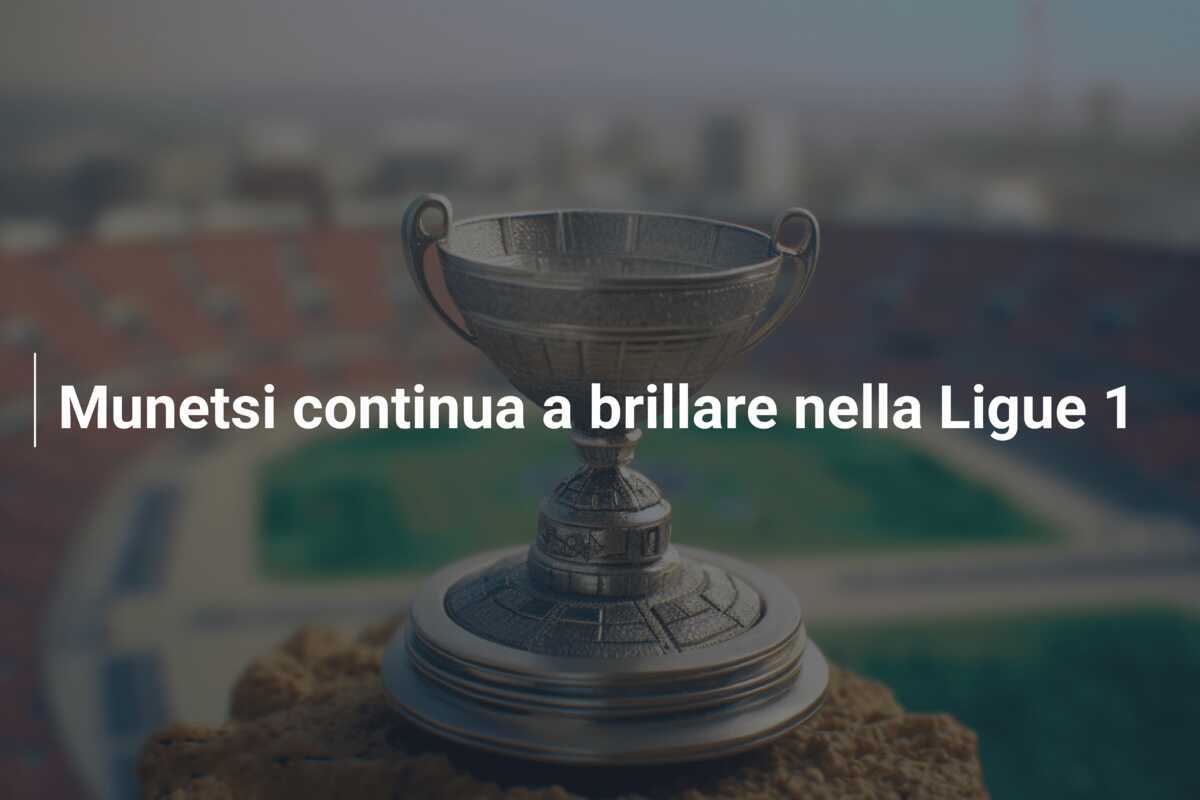Munetsi continua a brillare nella Ligue 1