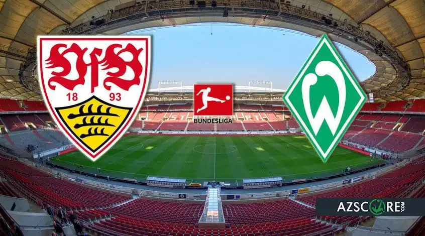 Stuttgart vs. Werder Bremen: Match Preview and Prediction