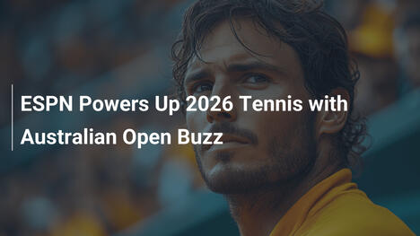 ESPN Impulsa el Tenis 2026 con el Abierto Australiano