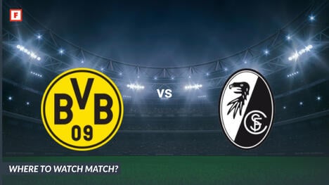 Wo kann man sehen Borussia Dortmund - SC Freiburg: TV-Kanal und Anstoßzeit