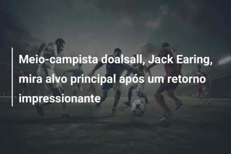 Meio-campista doalsall, Jack Earing, mira alvo principal após um retorno impressionante