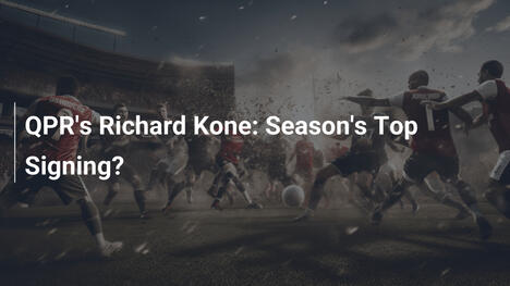 QPRs Richard Kone: Die Top-Verpflichtung der Saison?