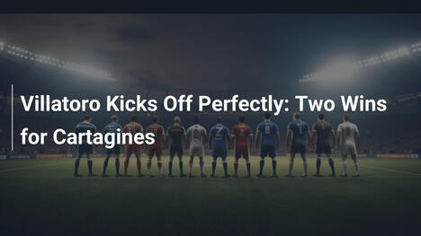 Perfekcyjny start Villatoro: Dwa zwycięstwa dla Cartagines
