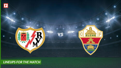 Rayo Vallecano vs Elche: lineups for the match
