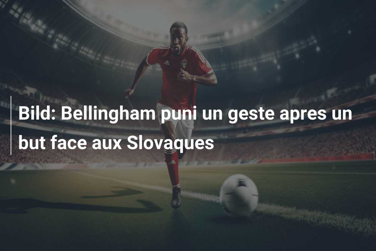 Bild: Bellingham puni un geste apres un but face aux Slovaques