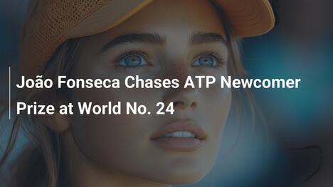João Fonseca jagt ATP-Newcomer-Preis als Weltspieler Nr. 24