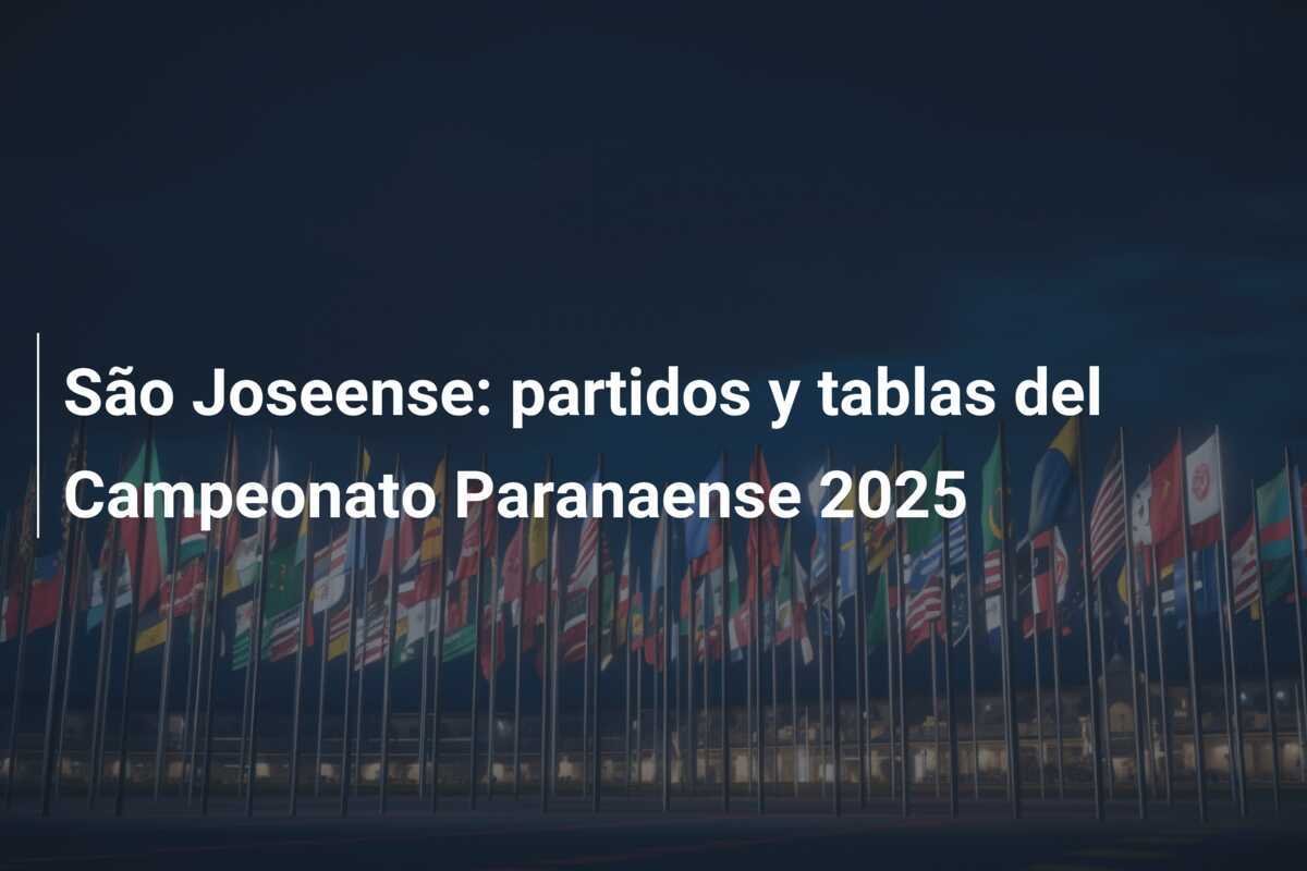 São Joseense: partidos y tablas del Campeonato Paranaense 2025