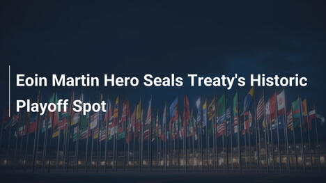 Eoin Martin eroe regala spot playoff storico ai Treaty