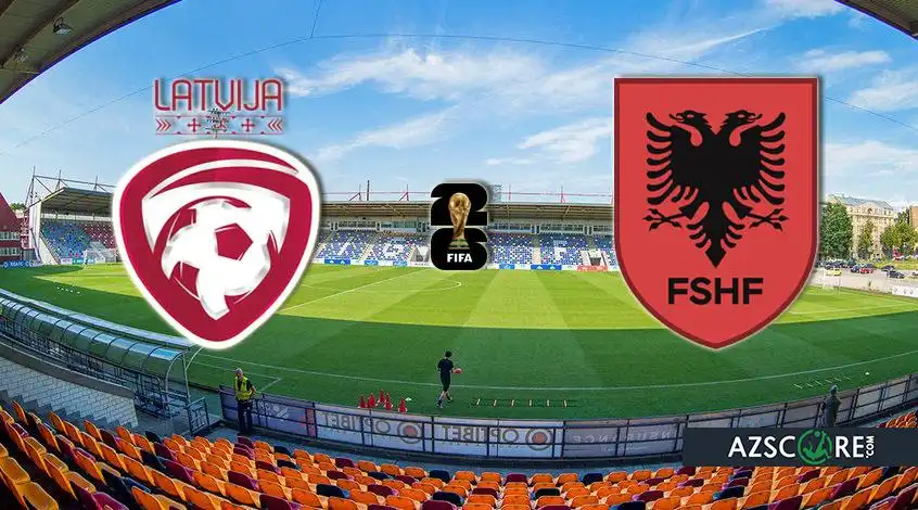 Latvia vs Albania: Prediction and Match Preview