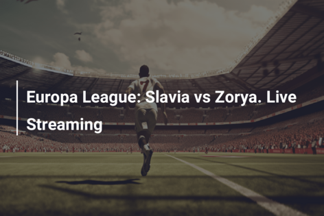 Slavia P. 2-0 Zorya : results, summary and goals