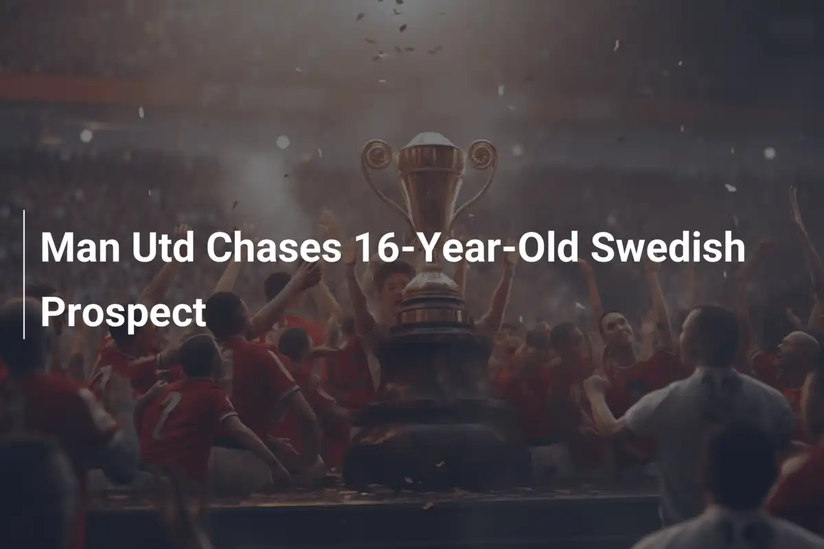 Manchester United va tras la promesa sueca de 16 años, Kevin Filling