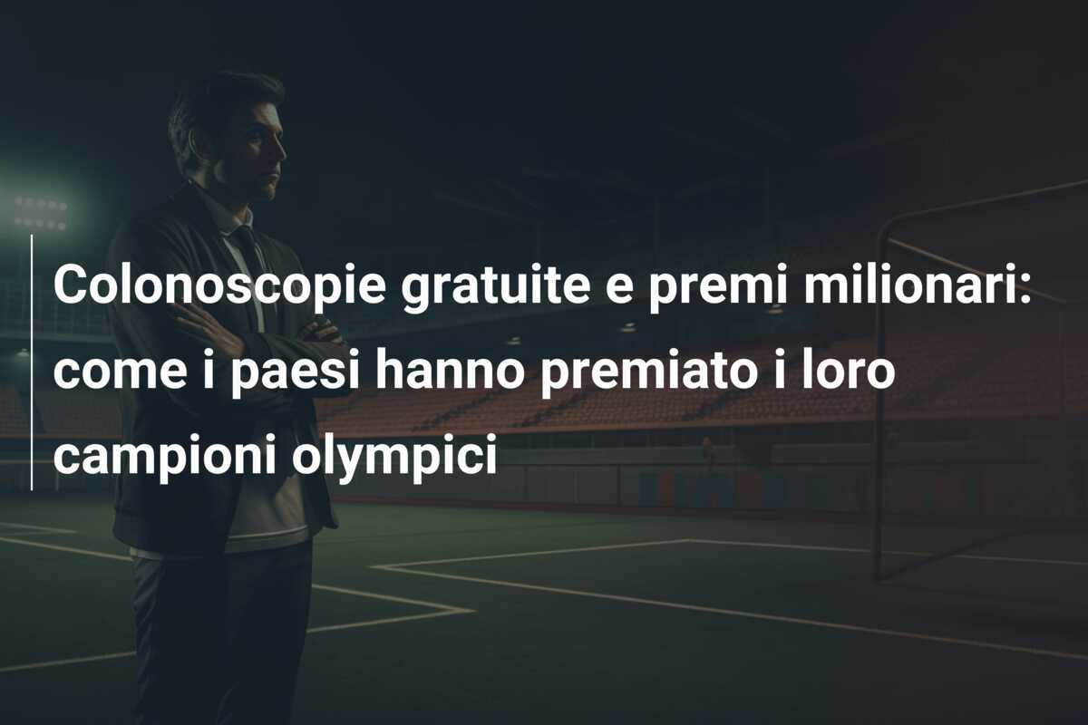 Colonoscopie gratuite e premi milionari: come i paesi hanno premiato i loro campioni olympici