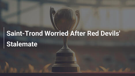 Saint-Trond Worried After Red Devils' Stalemate