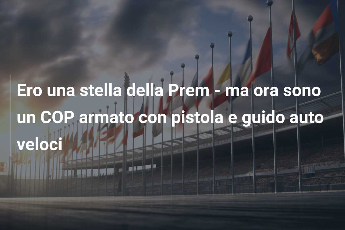 Ero una stella della Prem – ma ora sono un COP armato con pistola e guido auto veloci