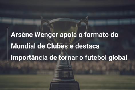 Conheça o novo modelo do Mundial de Clubes em 2025 - RS Notícia