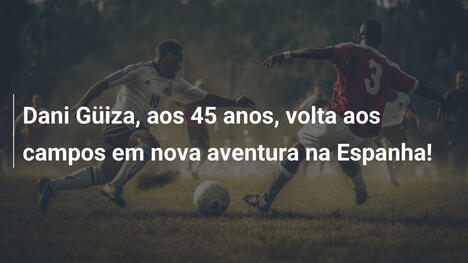Dani Güiza, aos 45 anos, volta aos campos em nova aventura na Espanha!