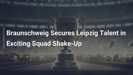 Braunschweig Ký Mượn Tài Năng Leipzig Trong Cú Xáo Trộn Đội Hình