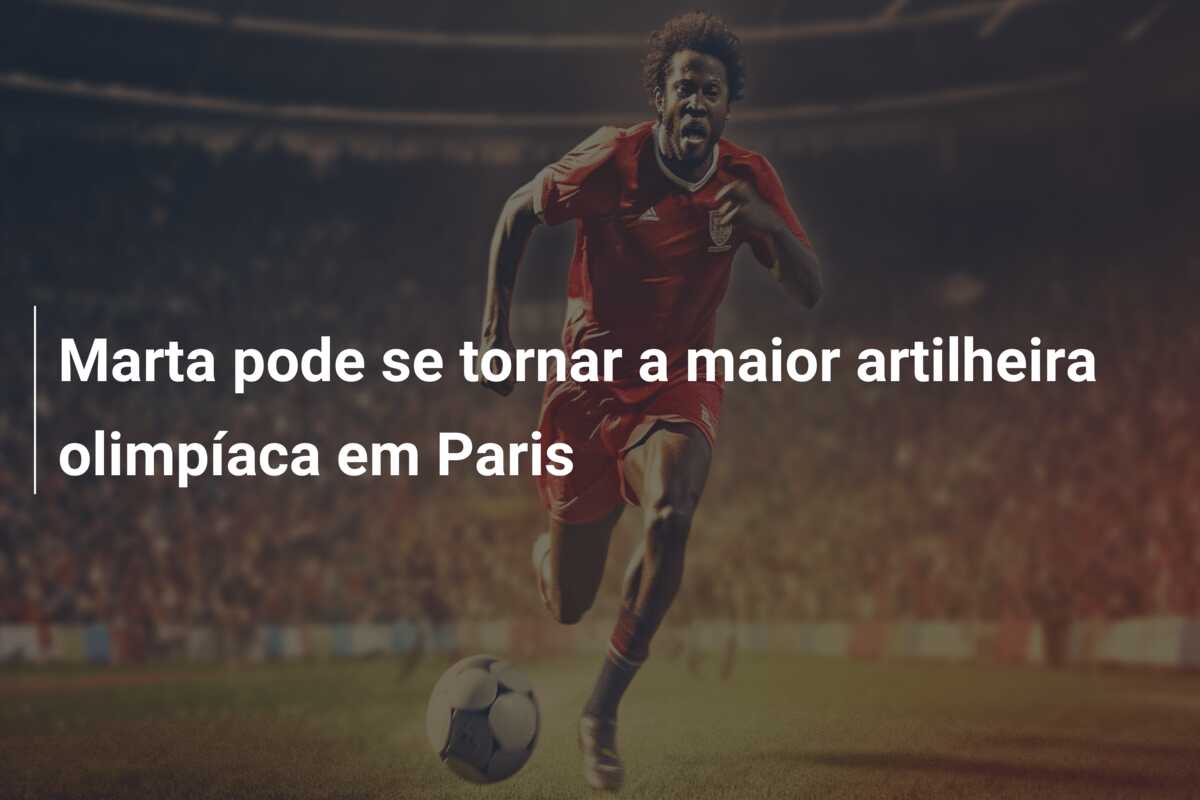 Marta pode se tornar a maior artilheira olimpíaca em Paris