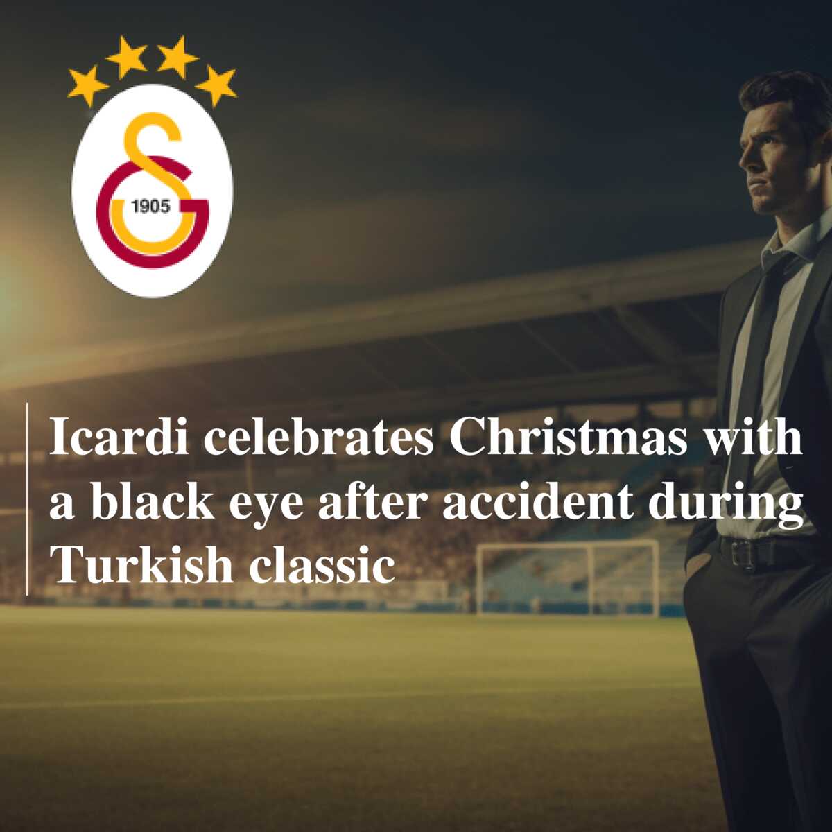 Mauro Icardi gets a black eye for Christmas! Galatasaray star