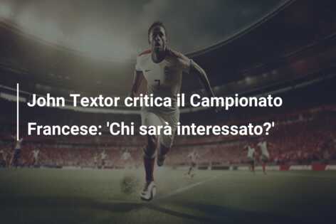 John Textor critica il Campionato Francese: ‘Chi sarà interessato?’