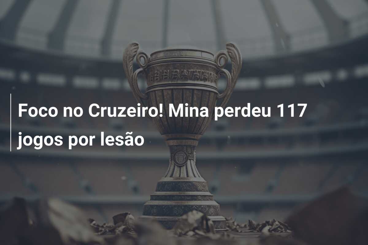 Foco no Cruzeiro! Mina perdeu 117 jogos por lesão