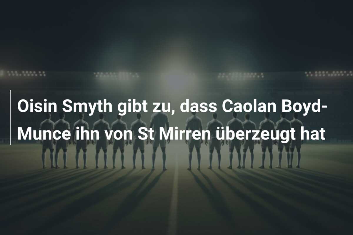 Oisin Smyth gibt zu, dass Caolan Boyd-Munce ihn von St Mirren überzeugt hat