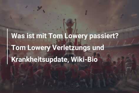 Was ist mit Tom Lowery passiert? Tom Lowery Verletzungs und Krankheitsupdate, Wiki-Bio