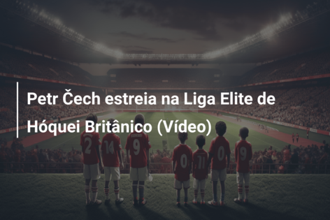 Petr Cech continua em atividade como jogador de hóquei no gelo - Quinto  Quarto